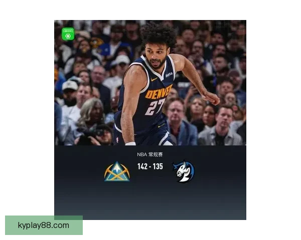 穆雷砍下赛季新高53分9记三分 约基奇23+21+19三双助掘金险胜独行侠