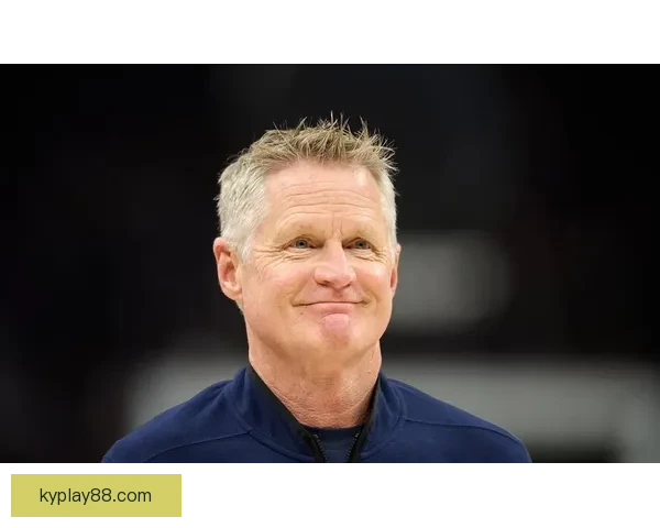 曝科尔或续约勇士 ESPN高层力劝重返解说席为核心